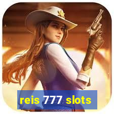 reis 777 slots